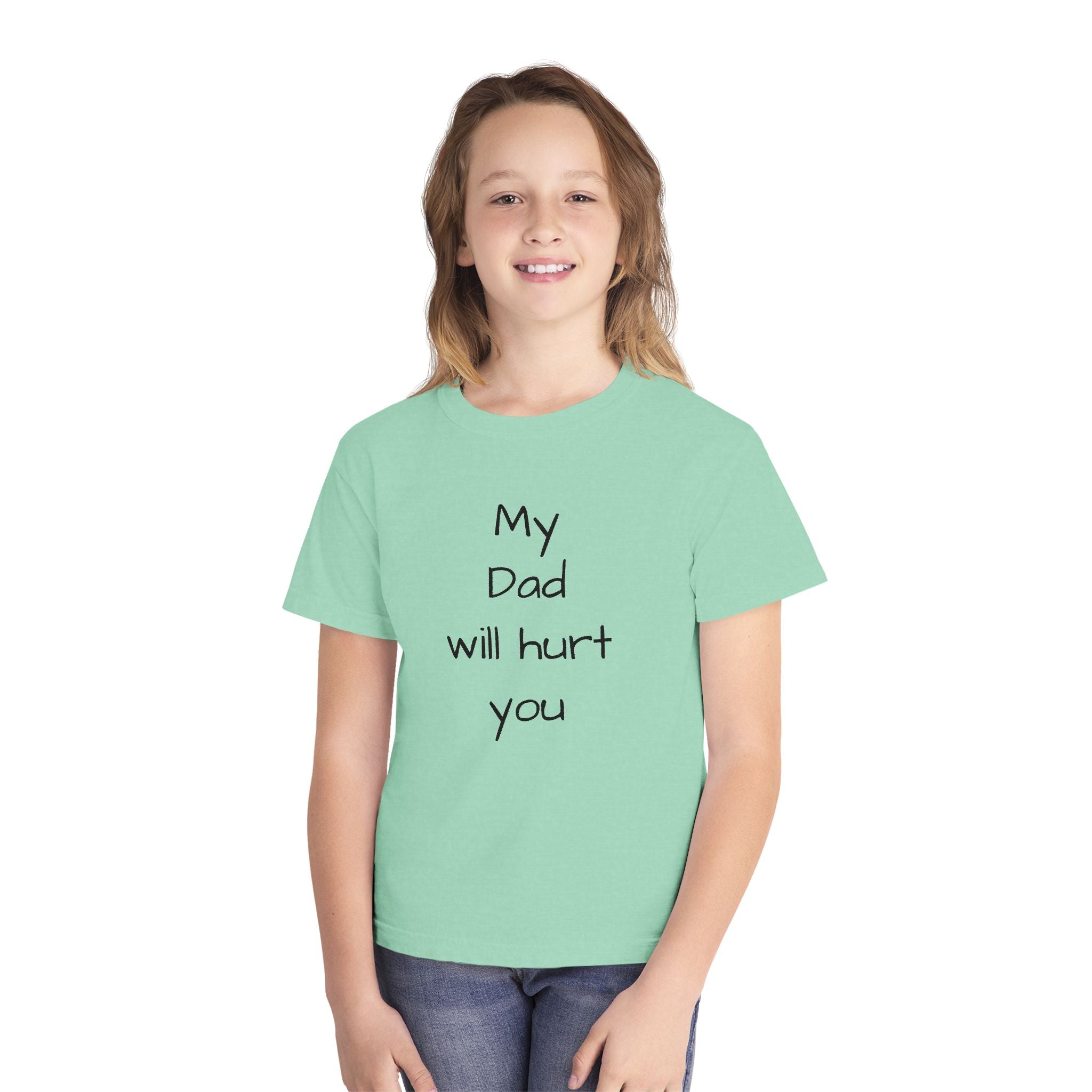 Kids T‑Shirt – "My Dad Will Hurt You"