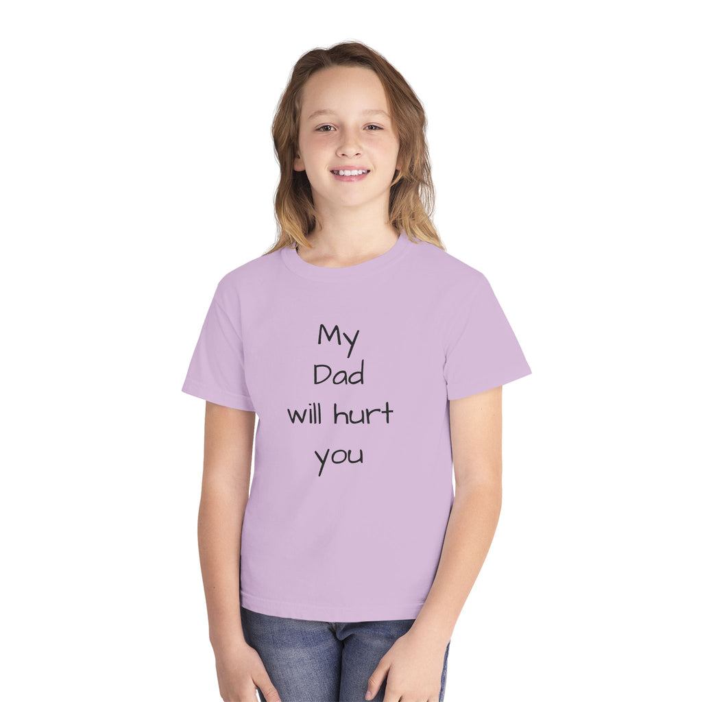 Kids T‑Shirt – "My Dad Will Hurt You"